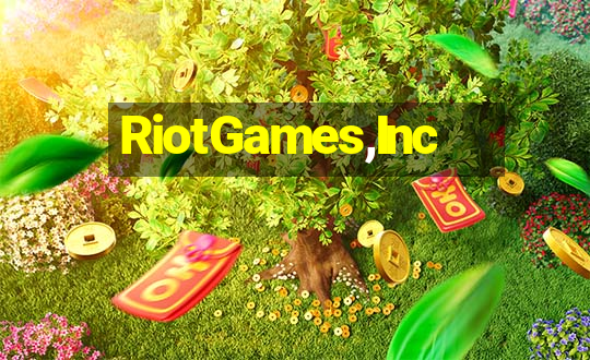 RiotGames,Inc