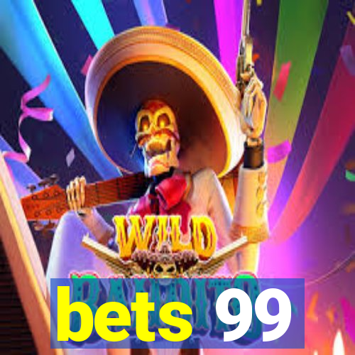 bets 99