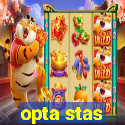 opta stas