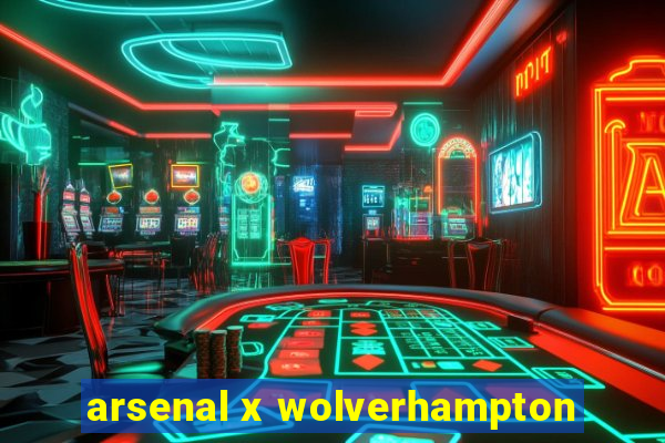 arsenal x wolverhampton