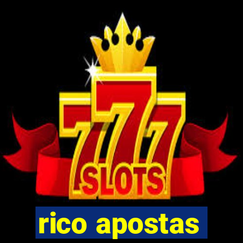 rico apostas