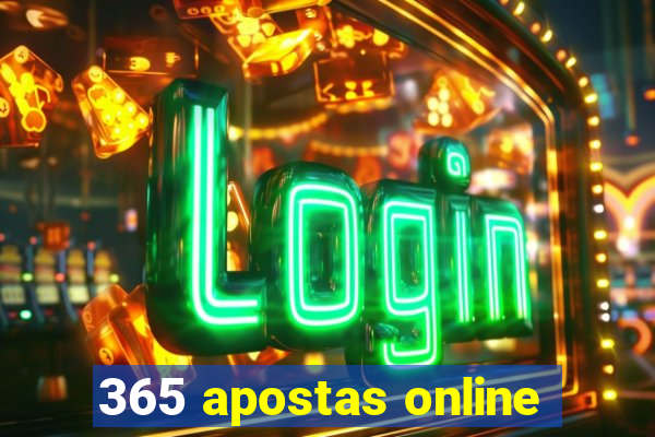 365 apostas online