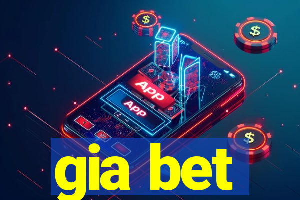 gia bet