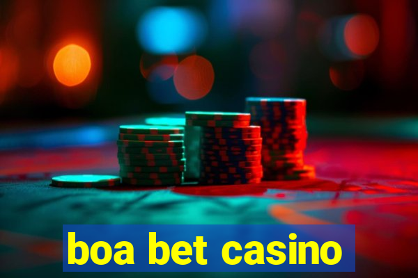 boa bet casino