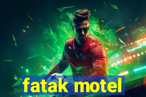 fatak motel