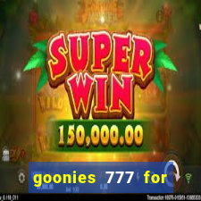 goonies 777 for slot games