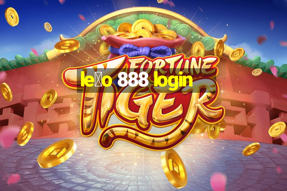 le茫o 888 login