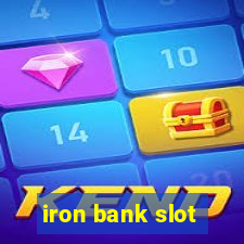 iron bank slot