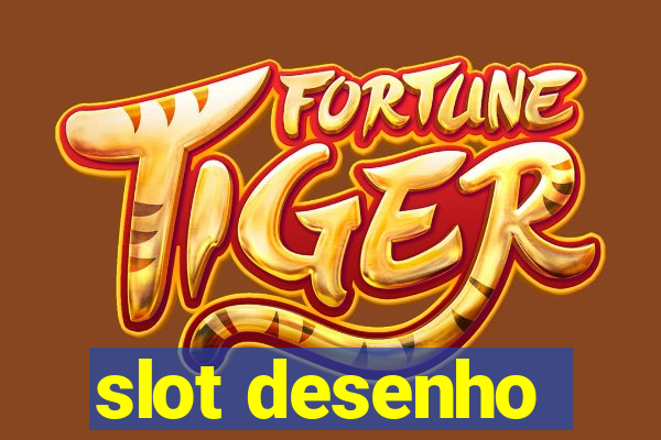 slot desenho