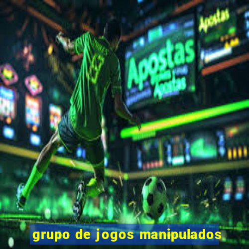 grupo de jogos manipulados