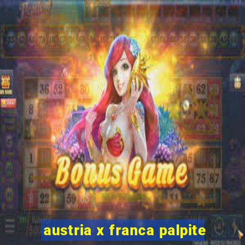 austria x franca palpite