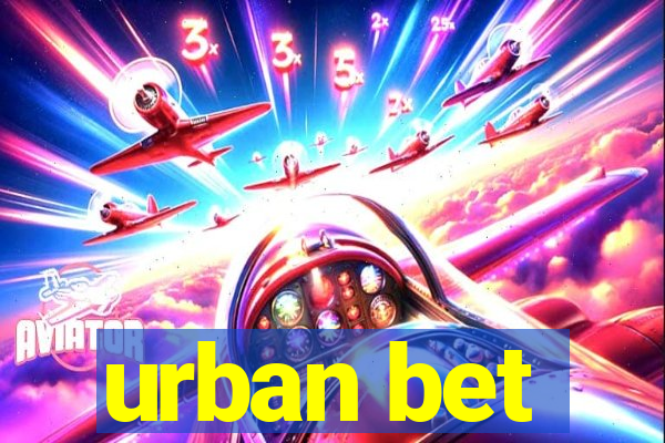 urban bet