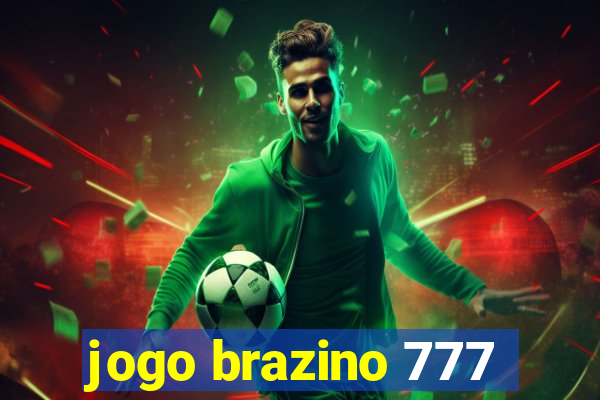 jogo brazino 777