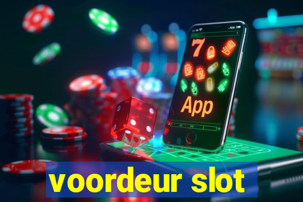 voordeur slot