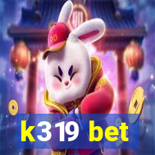 k319 bet