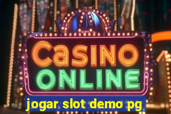 jogar slot demo pg