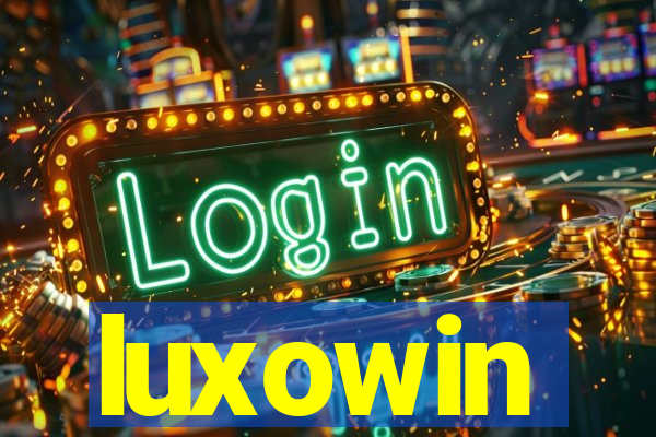 luxowin