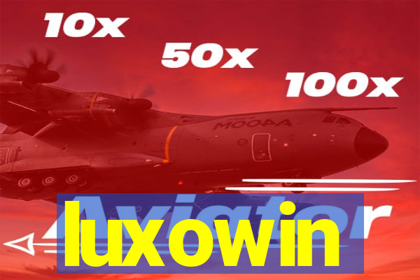 luxowin