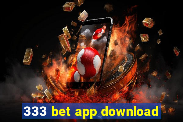 333 bet app download