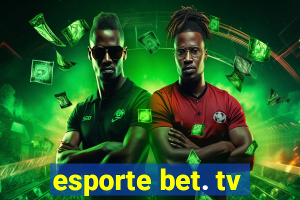 esporte bet. tv