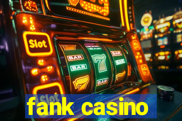 fank casino