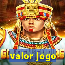 valor jogo