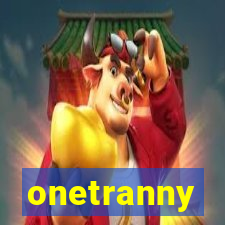 onetranny