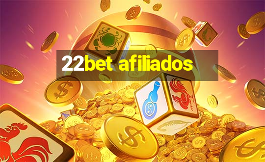 22bet afiliados