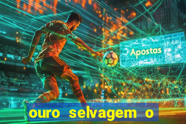 ouro selvagem o que aconteceu na vida real