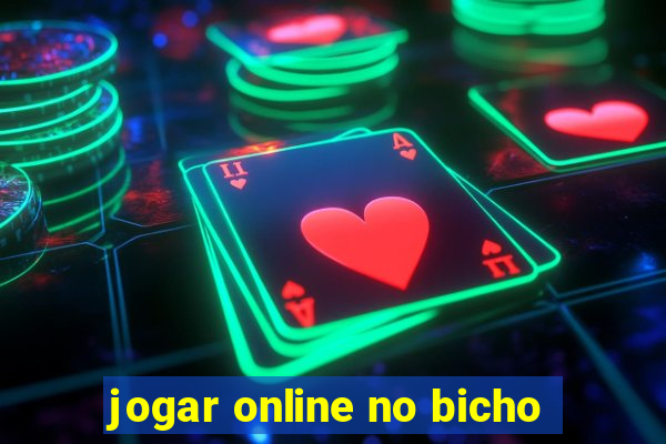 jogar online no bicho