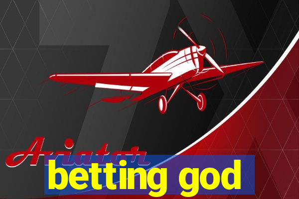 betting god