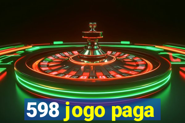 598 jogo paga