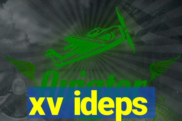 xv ideps