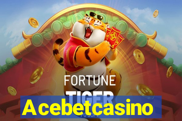 Acebetcasino