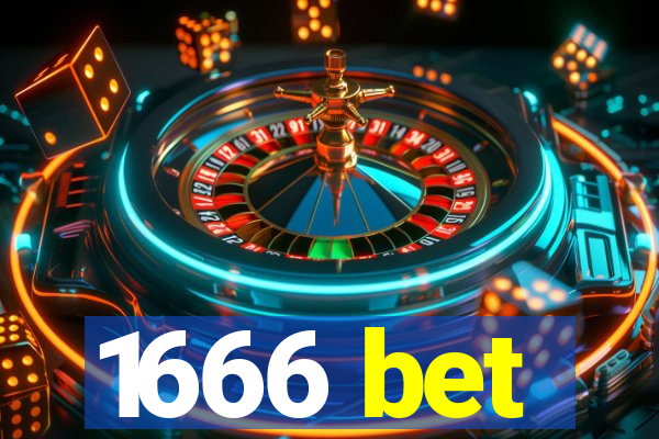 1666 bet