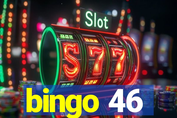 bingo 46