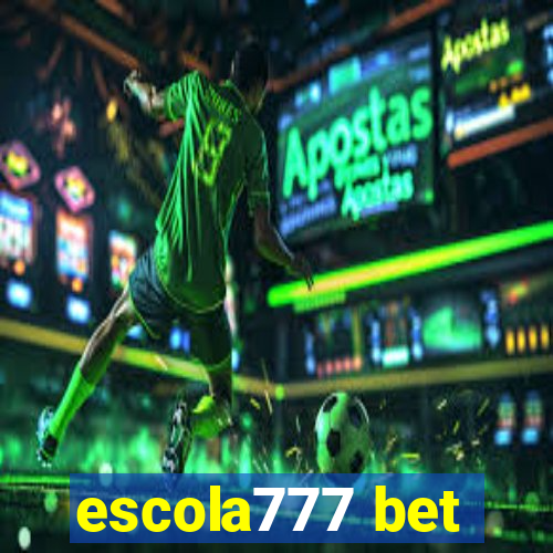 escola777 bet