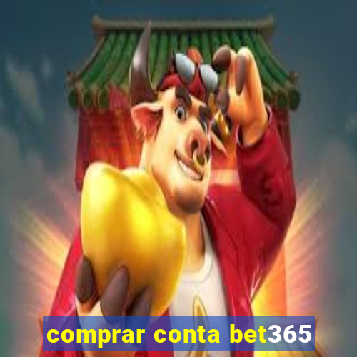 comprar conta bet365