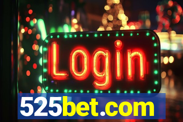 525bet.com