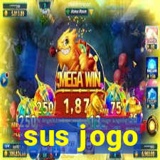 sus jogo