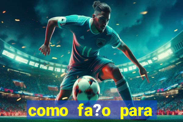 como fa?o para jogar o jogo do tigre