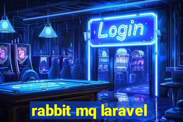 rabbit mq laravel