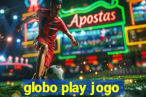 globo play jogo