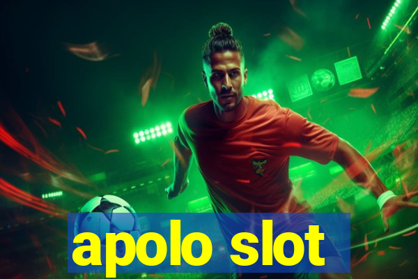 apolo slot