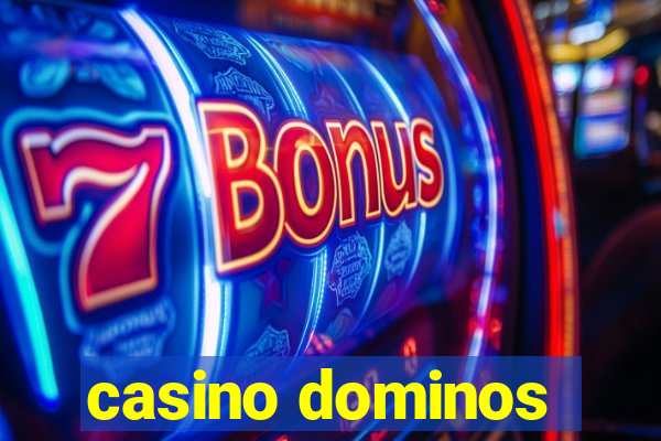 casino dominos