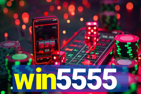 win5555