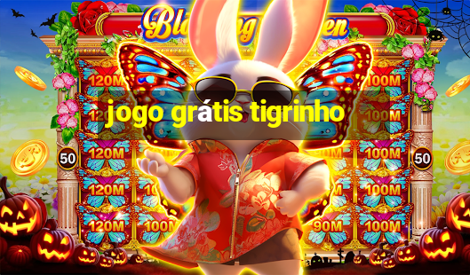 jogo grátis tigrinho