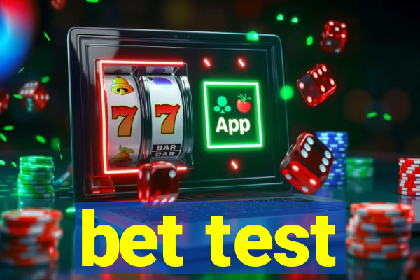 bet test