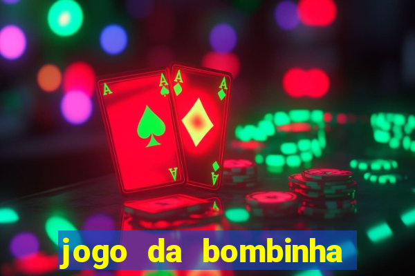 jogo da bombinha aposta 1 real