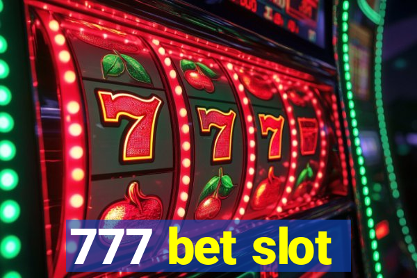 777 bet slot